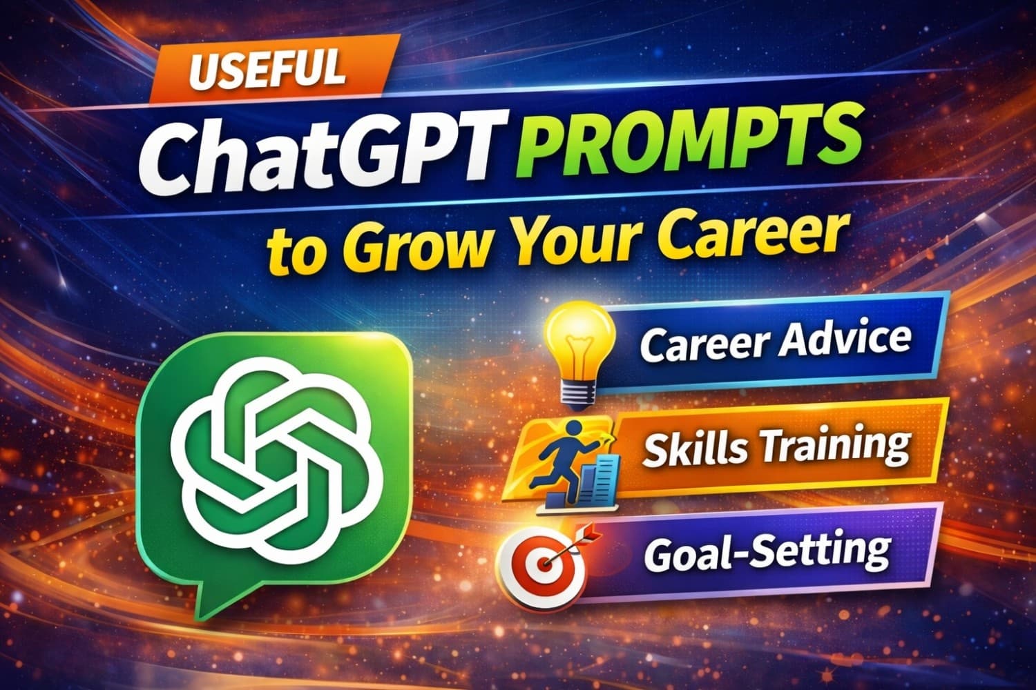 Useful ChatGPT Prompts to Grow Your Career
